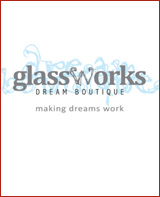 Glass Works Dream Boutique